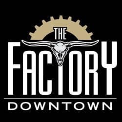 The Factory Downtown